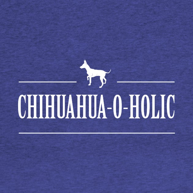 Chihuahua-O-Holic by veerkun